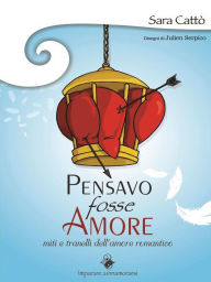 Title: Pensavo fosse amore, Author: Sara Cattò