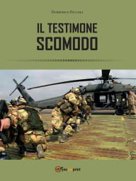 Title: Testimone Scomodo, Author: Domenico Piccoli
