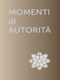 Title: Momenti di autorità, Author: Fondazione 