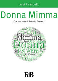 Title: Donna Mimma, Author: Luigi Pirandello