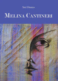 Title: Melina Cantineri, Author: Toti D'Amico
