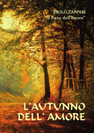 Title: L'autunno dell'amore, Author: Paolo Campani