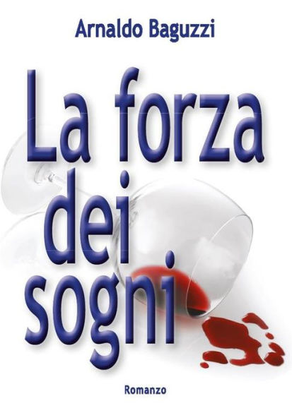 La Forza dei Sogni