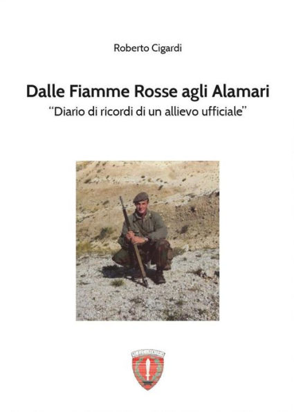 Dalle Fiamme Rosse agli Alamari