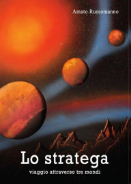 Title: Lo stratega, Author: Amato Russomanno