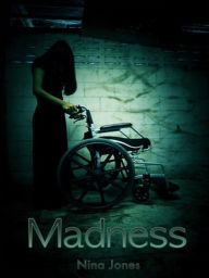 Title: Madness, Author: Nina Jones