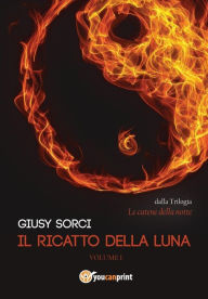 Title: Il ricatto della luna, Author: Giusy Sorci