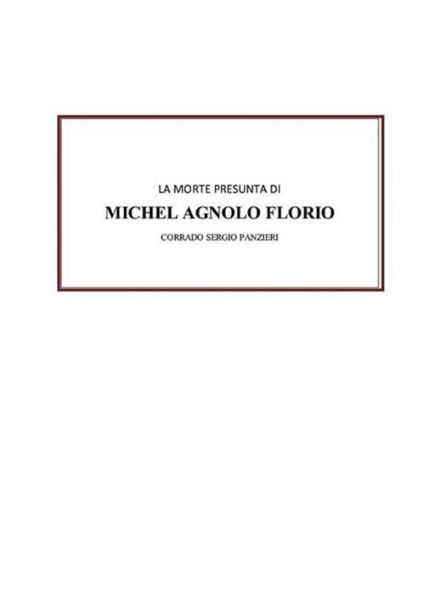 La morte presunta di Michel Agnolo Florio