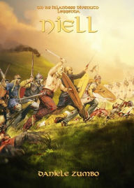 Title: Un Re irlandese diventato leggenda: Niell, Author: Daniele Zumbo