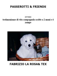 Title: Passerotti & Friends, Author: Fabrizio La Rosa