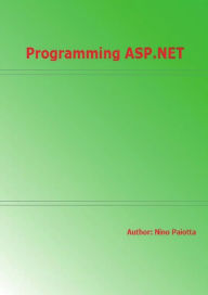 Title: Programming ASP.NET, Author: Nino Paiotta