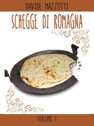 Title: Schegge di Romagna, Author: Davide Mazzotti