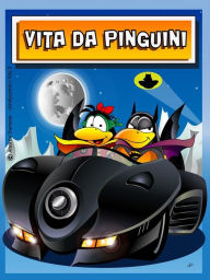 Title: Vita da Pinguini Vol. 2, Author: Andrea Dainese - Andycomic