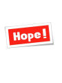 Hope!