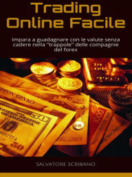 Title: Trading Online Facile, Author: Salvatore Scribano