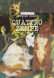 Title: Quattro zampe, Author: Letizia Rillo