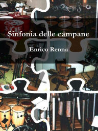 Title: Sinfonia delle Campane, Author: Enrico Renna