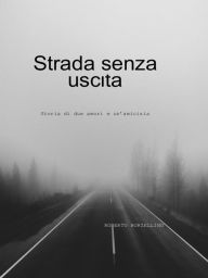 Title: Strada senza uscita, Author: Roberto Borzellino