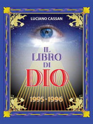 Title: Il libro di Dio, Author: Luciano Cassan