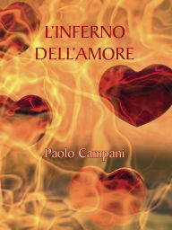 Title: L'inferno dell'amore, Author: Paolo Campani