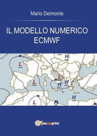 Title: Il modello numerico ECMWF, Author: Mario Delmonte