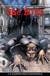 Title: The Boys 3: Il glorioso piano quinquennale, Author: Garth Ennis