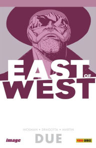 Title: East of West volume 2: Siamo tutti uno, Author: Jonathan Hickman