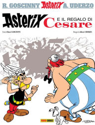 Title: Asterix e il regalo di Cesare, Author: René Goscinny