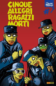 Title: Cinque allegri ragazzi morti 7, Author: Davide Toffolo