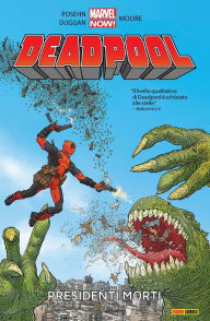 Title: Deadpool (2013) 1: Presidenti Morti, Author: Gerry Duggan