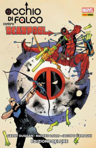Title: Occhio di Falco contro Deadpool, Author: Gerry Duggan