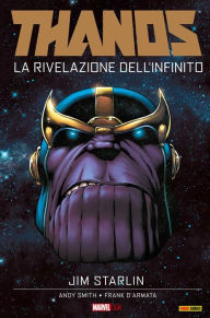 Title: Thanos. La Rivelazione dell'Infinito: La Rivelazione dell'Infinito, Author: Jim Starlin