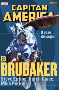 Title: Capitan America Brubaker Collection 7: Il peso dei sogni, Author: Ed Brubaker