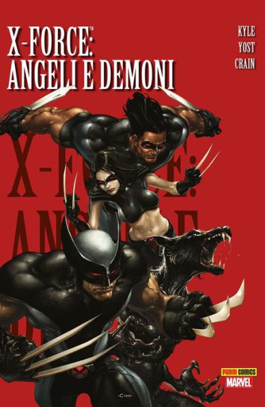 X-Force (2008) 1: Angeli e Demoni