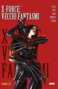 Title: X-Force (2008) 2: Vecchi Fantasmi, Author: Craig Kyle