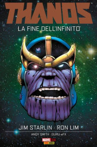 Title: Thanos. La Fine dell'Infinito, Author: Jim Starlin