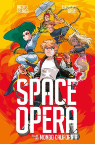Title: Space Opera 1: Mondo California, Author: Jacopo Paliaga