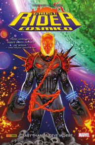 Title: Ghost Rider Cosmico - Baby Thanos deve morire, Author: Donny Cates