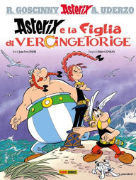 Title: Asterix e la figlia di Vercingetorige, Author: René Goscinny