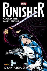 Title: Punisher. Il fantasma di Wall Street, Author: Mike Baron