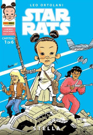 Title: Star Rats 1 (di 6): Stella, Author: Leo Ortolani