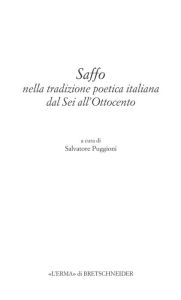 Title: Saffo nella tradizione poetica italiana dal Sei all'Ottocento, Author: Salvatore Puggioni