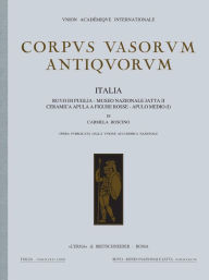 Title: Corpus Vasorum Antiquorum. Italia, 80: Museo Nazionale di Ruvo di Puglia. Ceramica Medio-Italiota, Author: Carmela Roscino