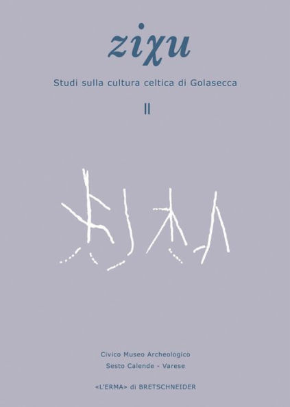 ZIXU 2: Studi sulla cultura celtica di Golasecca.