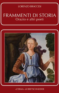 Frammenti di Storia: Orazio e altri poeti