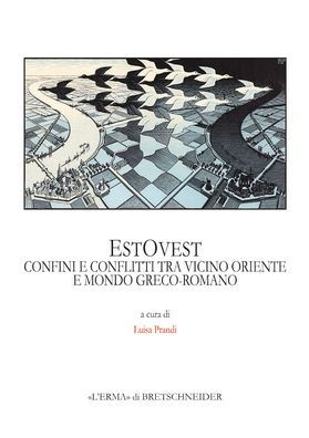 EstOvest: confini e conflitti fra Vicino Oriente e mondo Greco-Romano