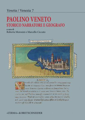 Paolino Veneto: Storico, Narratore e Geografo