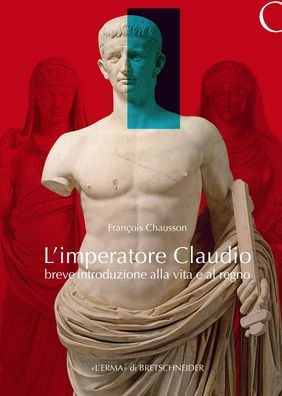 L'imperatore Claudio breve introduzione alla vita e al regno: Guida Breve