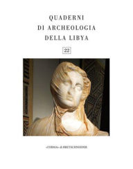 Title: Quaderni di Archeologia della Libya. n. 22, n.s. II, Author: Eugenio La Roca