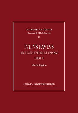 Iulius Paulus: Ad legem iuliam et papiam libri X